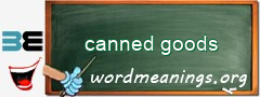 WordMeaning blackboard for canned goods